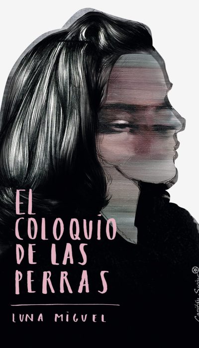 LunaMiguel_ElColoquioDeLasPerras